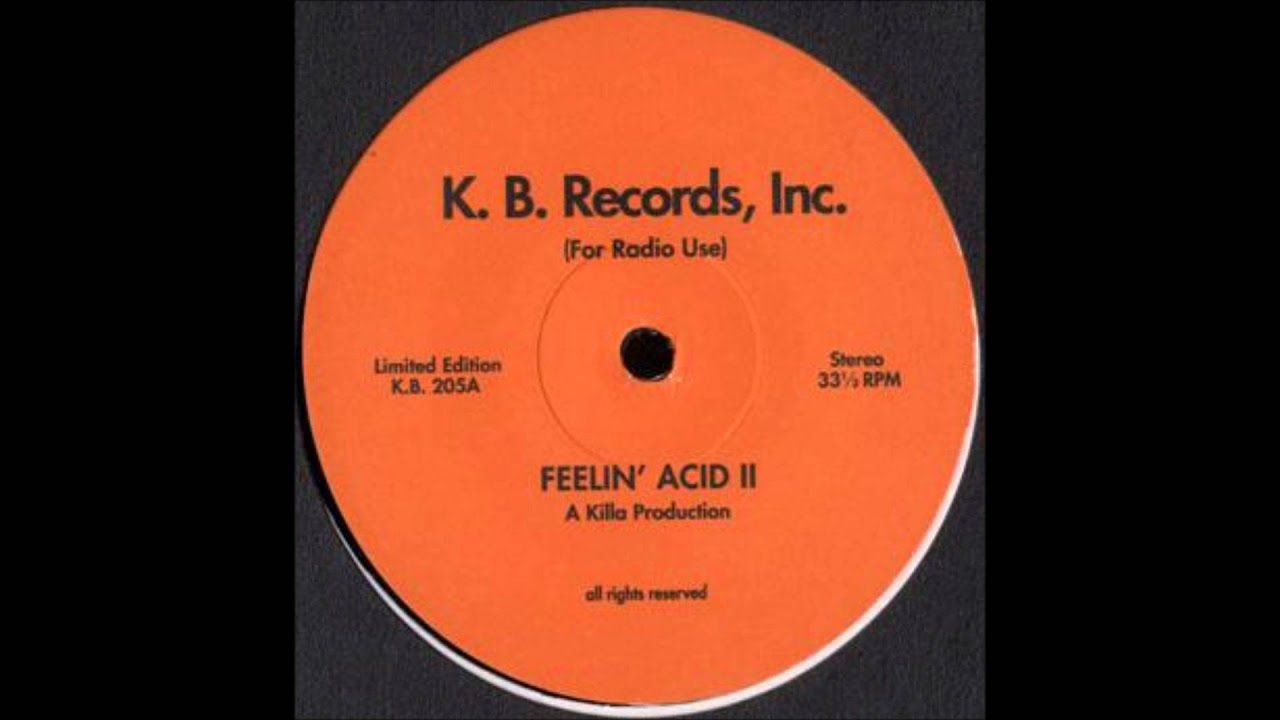 Killa Productions - Feelin' Acid II (B1) - YouTube