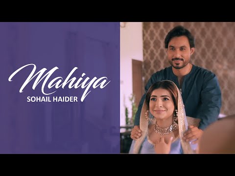 sohail-haider---mahiya-|-new-pakistani-song-2019