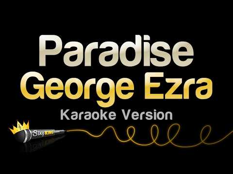 George Ezra - Paradise (Karaoke Version)