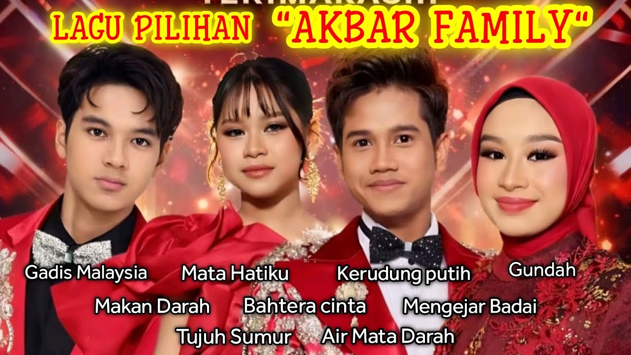 LAGU pilihan AKBAR FAMILY. Lagu Valen, Mila, Arbil, dan April 