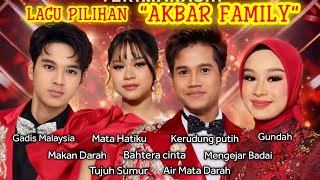 LAGU pilihan AKBAR FAMILY. Lagu Valen, Mila, Arbil, dan April 