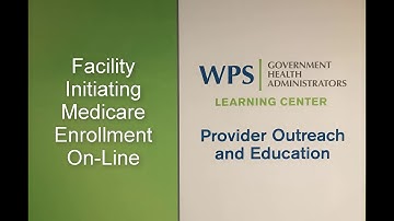 Internet-Based PECOS - Initial Facility Enrollment