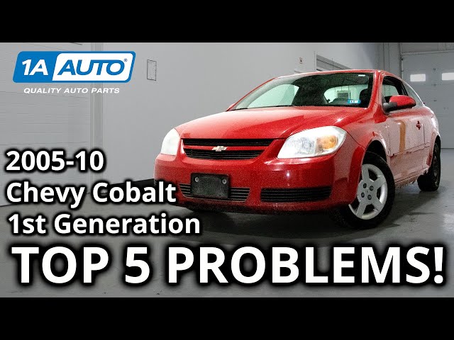 2005 Chevy Cobalt Troubleshooting: Expert Repair Tips
