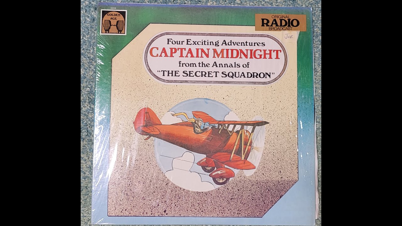 Captain Midnight from the Annals of The Secret Squadron (Side A)