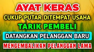 Download Lagu BISMILLAH 🤲 PUTAR 5 MENIT AYAT INI PEMBELI DATANG DARI SEGALA PENJURU, REZEKI MENGALIR DERAS‼️ MP3