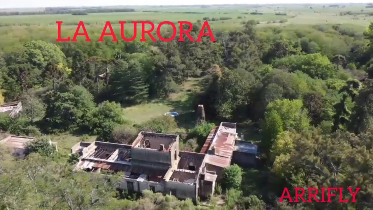 LA AURORA..una ESTANCIA donde lo que ENCONTRÈ fuè SORPRENDENTE