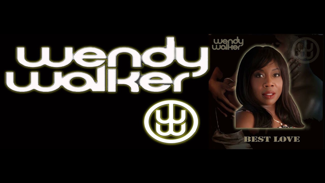 Wendy Walker - Best Love