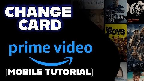How to Change Card For Amazon Prime Video Purchases 2025?