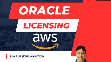 How Oracle Licensing Works on AWS