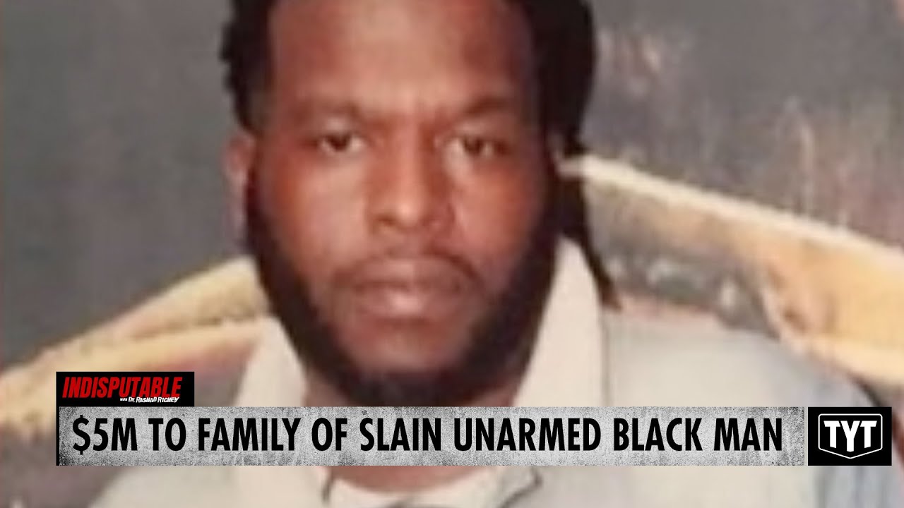 Family Of Unarmed Black Man Killed By Cop To Receive $5 Million - YouTube