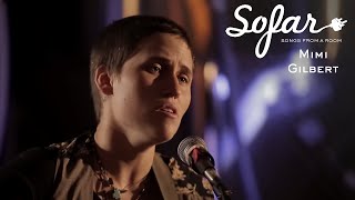 Mimi Gilbert - How I Long to Leave you | Sofar London chords