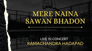 Mere Naina Sawan Bhadon - Meha - By Live Concert