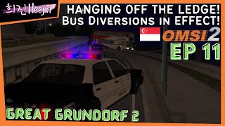 OMSI Singapore Great Grundorf 2 Ep11: HANGING OFF THE LEDGE! Bus Diversions in EFFECT! | 희진Heejin