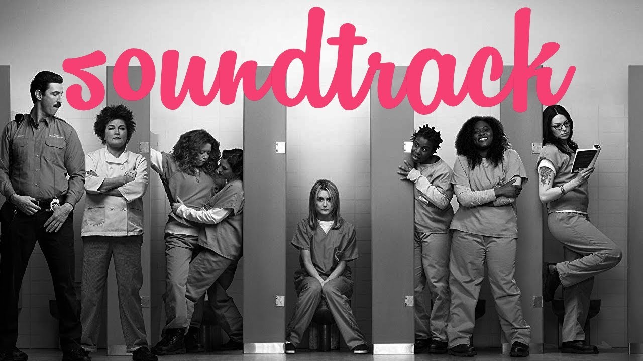 The Orange Is The New Black Soundtrack