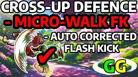 🔥 SF6 GUILE GUIDE: AUTO CORRECT FLASH KICK / MICRO WALK FLASH KICK / NORMALS TO STOP CROSS-UPS 🔥