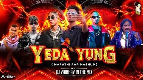 Yeda Yung Mashup |2025 |MarathiRap Mashup |Bollywood Rap Mashup |Sambata |Divine |DJ Vaibhav #garena