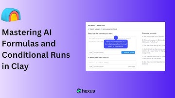 Mastering AI Formulas and Conditional Runs in Clay.