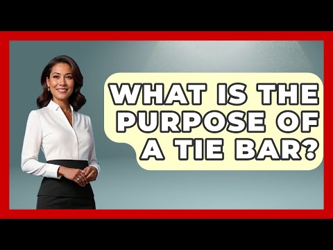 Purpose Of A Tie Bar