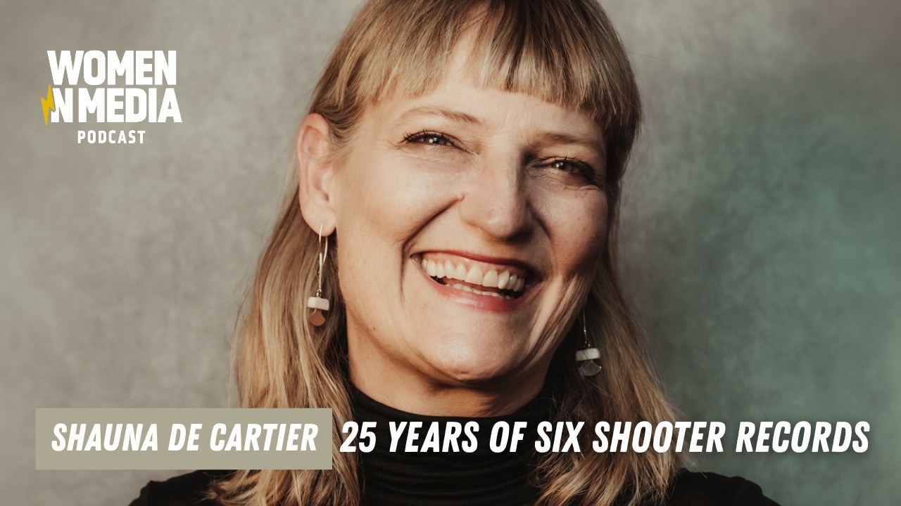 Celebrating 25 Years of Six Shooter Records with Shauna de Cartier | E134