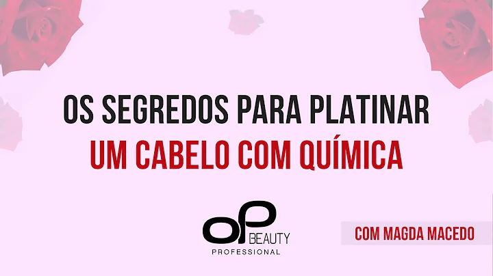 Os segredos para platinar um cabelo com qumica | M...