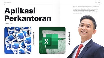 Aplikasi Perkantoran - Latihan Soal Word dan Excel