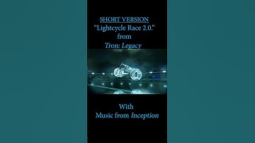 Lightcycle Race 2.0 | Tron: Legacy (with Music from Inception) SHORT VERSION