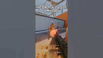 This is NOT Call of Duty! he learned that the hard way 😂