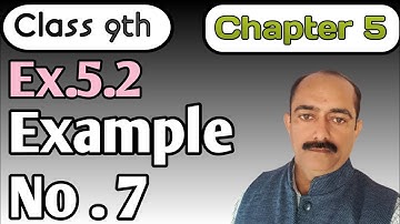 Class 9th || Chapter 5 || Ex.5.2 Example No.7 (R.D.SHARMA)