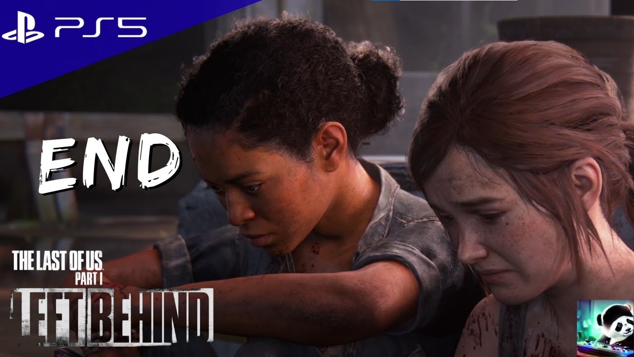 THE LAST OF US PART 1 - LEFT BEHIND DLC PS5 Walkthrough Gameplay ...