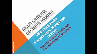 Višekriterijumsko Kompromisno Rangiranje Vikor Mcdm