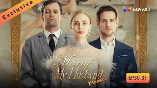 Marry My Husband Please 30-31 WAWO TV