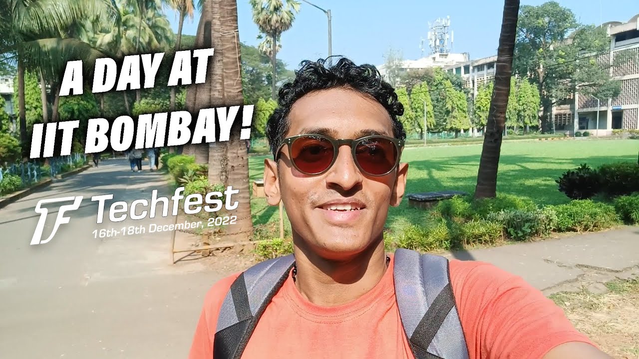 A day at IIT Bombay 😍🔥| Techfest 2022 ️‍🔥 - YouTube