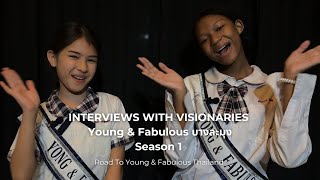 Young & Fabulous บางละมุง Season 1 | INTERVIEWS