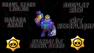 Ayazksz Ile Brawl Stars Godplay Rico Çift Hesaplaşma