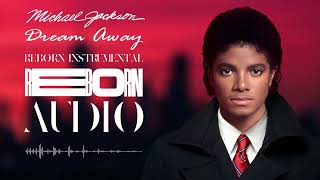 Michael Jackson - Dream Away (Reborn Instrumental)