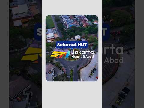 SELAMAT HUT JAKARTA KE 499 #hutjakarta #jakarta499 #rumahdijakarta