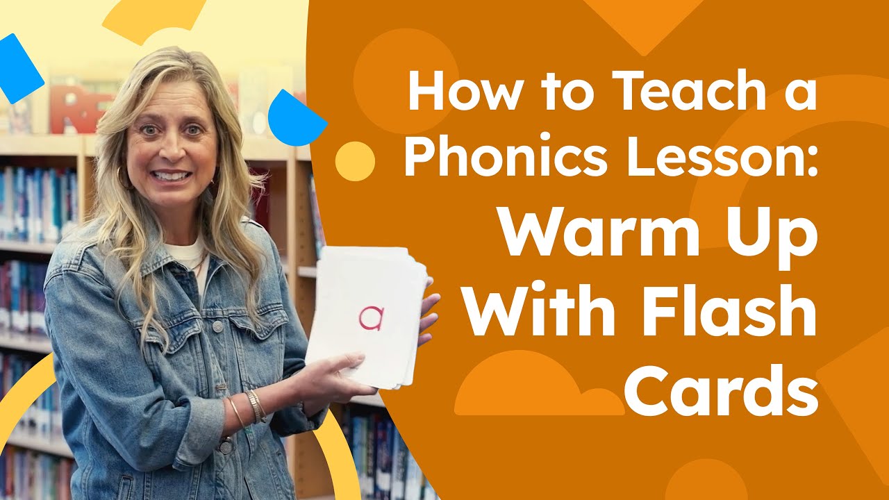Video thumbnail for How to Teach a Phonics Lesson: Warm Up With Flash Cards
