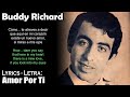 Buddy Richard - Amor Por Ti (Lyrics Spanish-English) (Español-Inglés)
