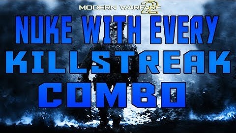 MW2: Nuke w. Every Killstreak Combo - Pred/Pavelow/Nuke (M4A1 on Scrapyard)
