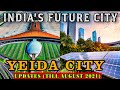 YEIDA City Progress 2021 | YEIDA Plot Scheme 2021 | Yamuna Expressway | UP Election | GIFT Gujarat