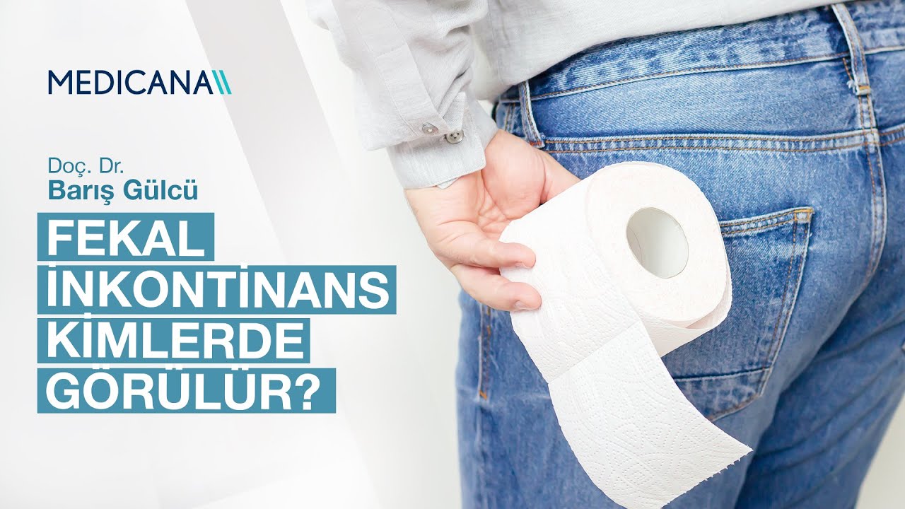 Fekal İnkontinans Kimlerde Görülür? | Doç. Dr. Barış Gülcü