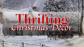 Thrifting Christmas Decor | Budget Friendly Haul
