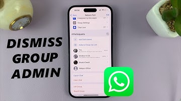 How To Remove Someone as Admin In WhatsApp Group