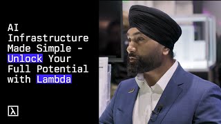 GTC 2025 | AI Infrastructure Made Simple: Unlock your full potential with Lambda