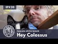 Capture de la vidéo #20 - Hey Colossus - Conversation With Chris Summerlin