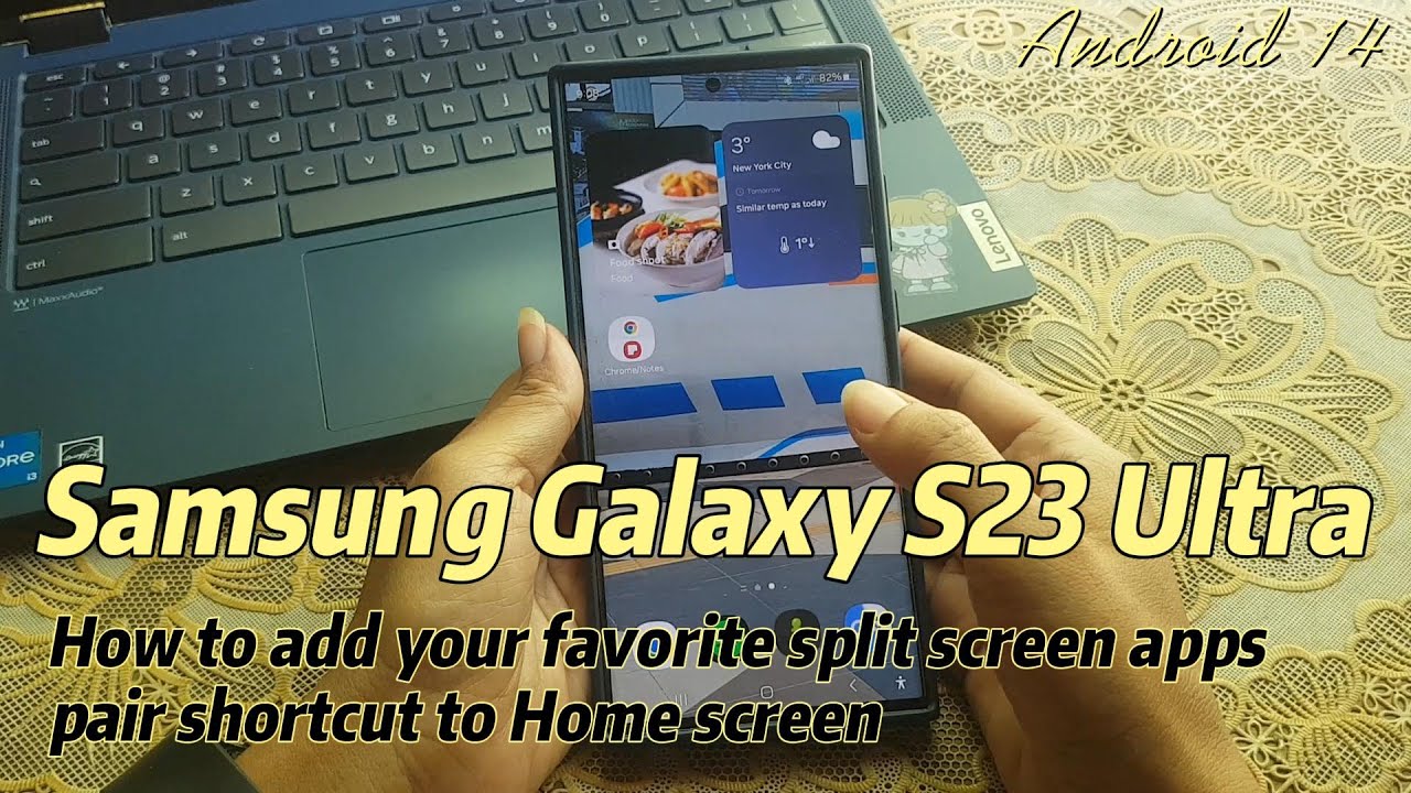 Samsung Galaxy S23 Ultra How to add your favorite split screen apps