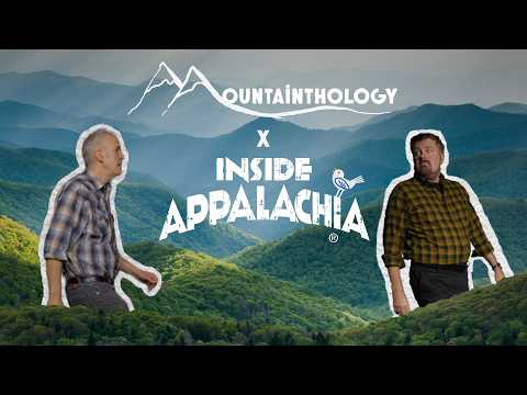 Mountainthology Episode 4: (Inside Appalachia Collab)