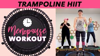 Menopause HIIT Trampoline Rebounder Workout Perimenopause Belly Fat Workout