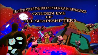 HKSTDOI: Golden Eye of the Shapeshifters - A Hat in Time Mods
#AHatInTime
The long-anticipated action-packed sequel to the hit mod, Hat Kid Steals the Declaration of Indendence...
Hat Kid Stole the Declaration of Independence: The Golden Eye of the Shapeshifters!
Earth has been invaded by the race of the Shapeshifters, slowly implementing themselves into society, and taking out lives left and right! The problem has spread too much, it would be impossible to stop them in time! So Hat Kid must travel to the core of The Planet of the Shapeshifters. Where she will then destroy The Void, an unlimited source of energy. Once its been destroyed using the power of The Declaration of Indepence, all the Shapeshifters will fizzle out permanantly! Its a near impossible mission...but Hat Kid never cared about the odds, as long as they arent zero. Take the fight to them, and finish it today in this exciting and thrill-filled chapter mod, featuring 5 acts. Made by ElsieLCL!
Mod: https://steamcommunity.com/sharedfiles/filedetails/?id=2537088337
Twitter: https://twitter.com/BennyBlocker
Instagram: https://www.instagram.com/bennyblocker123/
0:00 - Video Start
0:48 - Prologue
10:50 - Act 1
28:46 - Act 2
45:30 - Act 3
1:11:27 - Act 4
1:30:00 - Finale HKSTDOI: Golden Eye of the Shapeshifters - A Hat in Time Mods