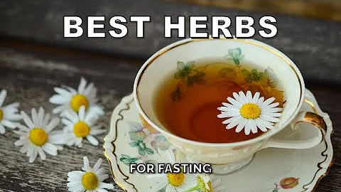 "Ultimate Guide to Herbs for Fasting: Boost Energy and Suppress Hunger"